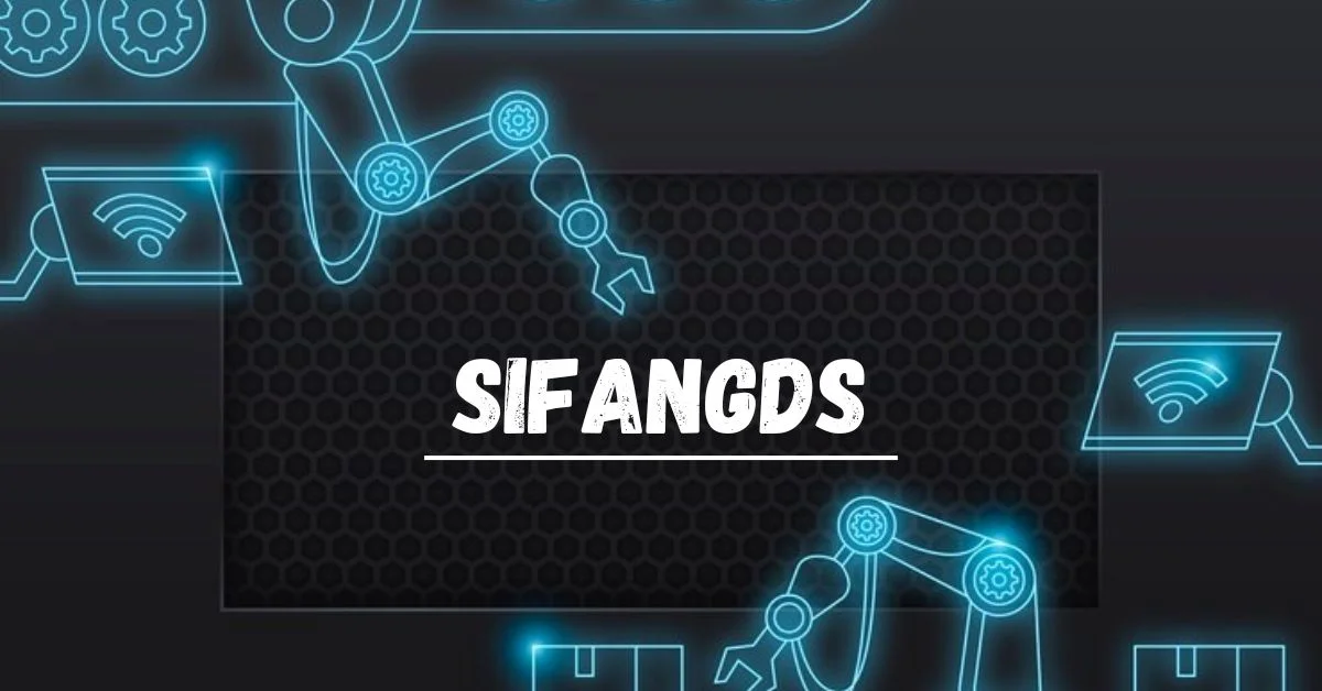 Exploring Sifangds Cutting-Edge Solutions